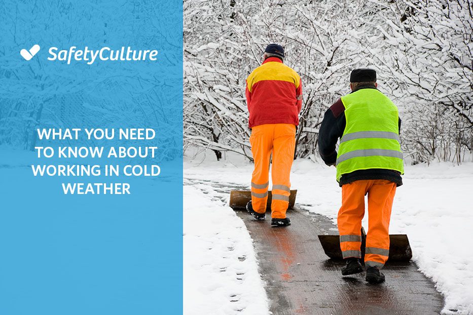 Cold Working Conditions What You Need To Know The Loop By Safetyculture The Loop By