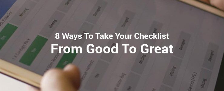 8 tips to take your checklist from good to great. Tips from Atul Gawane's Checklist Manifesto