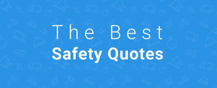 Top 20 Safety Quotes To Improve Your Safety Culture - SafetyCulture